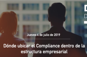 Diálogos de Compliance en Madrid: “Dónde ubicar el Compliance dentro de la estructura empresarial”
