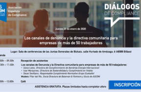 Diálogos de Compliance en Bilbao: “Los canales de denuncia y la directiva comunitaria para empresas de más de 50 trabajadores”