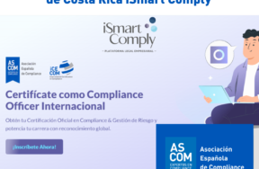ASCOM firma un acuerdo con la plataforma de Costa Rica iSmart Comply, que impartirá formación para obtener la certificación iCECOM